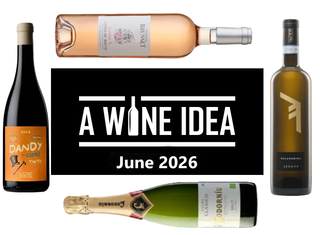 A Wine Idea Selection - June 2026
